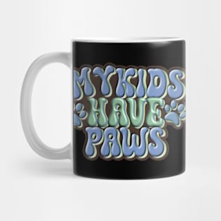 My Kids Have Paws blue Mug